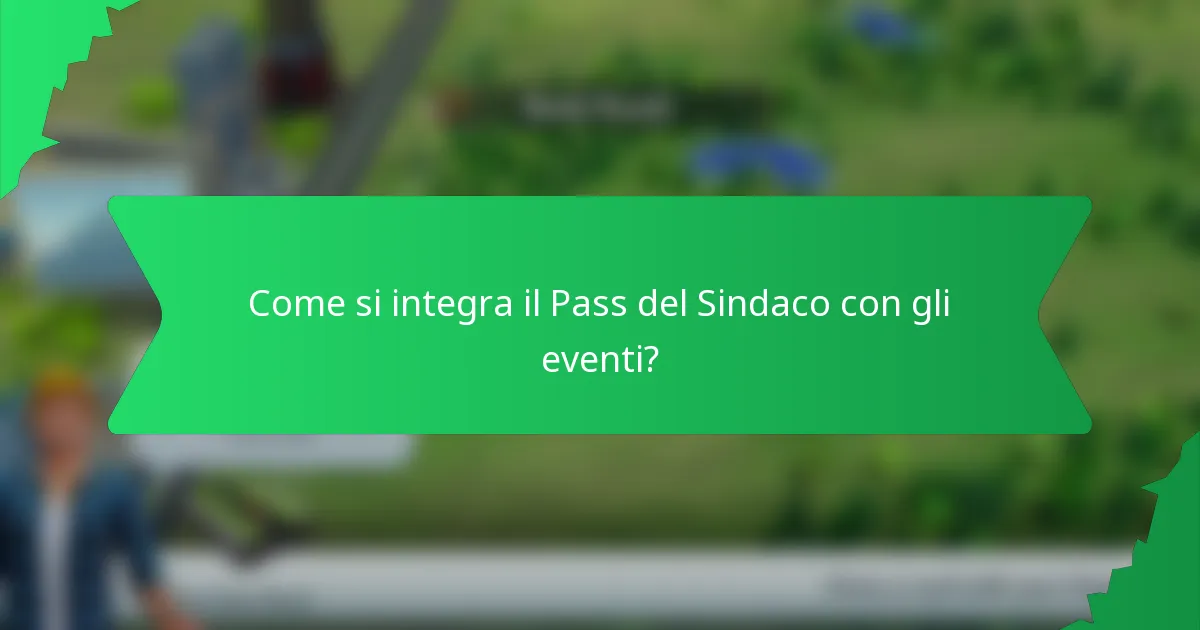 Come si integra il Pass del Sindaco con gli eventi?